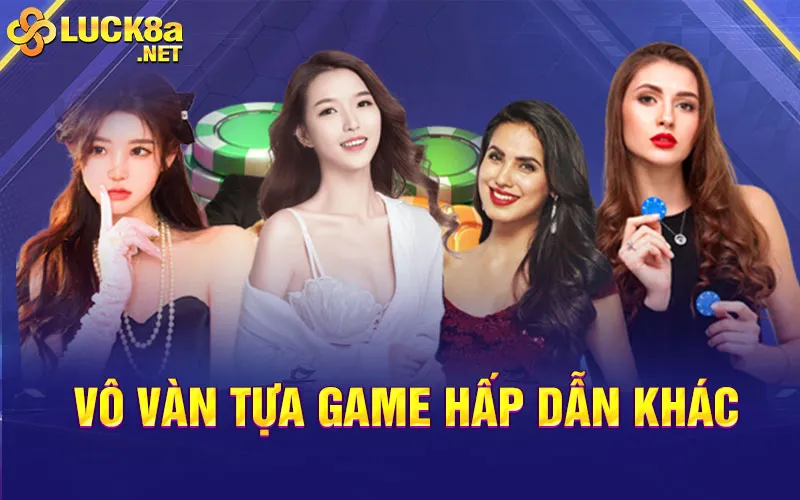 Vô vàn tựa game hấp dẫn khác